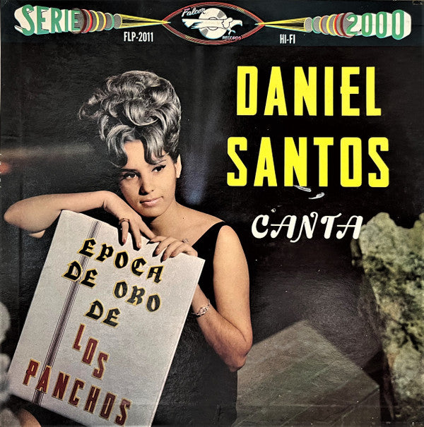 Daniel Santos : La Epoca De Oro De Los Panchos (LP, Album)