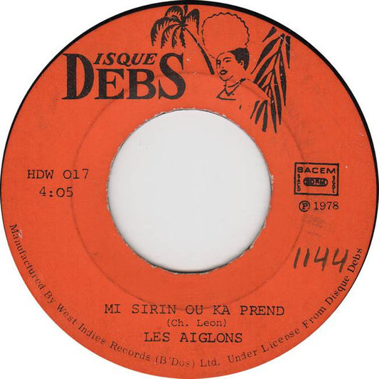 Les Aiglons : Mi Sirin Ou Ka Prend (7")