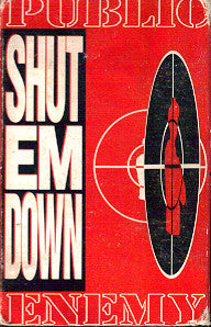 Public Enemy : Shut Em Down (Cass, Single)