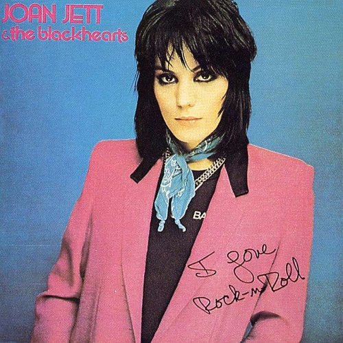 Joan Jett & The Blackhearts : I Love Rock 'N Roll (LP, Album, RSD, Ltd, RE, Cle)