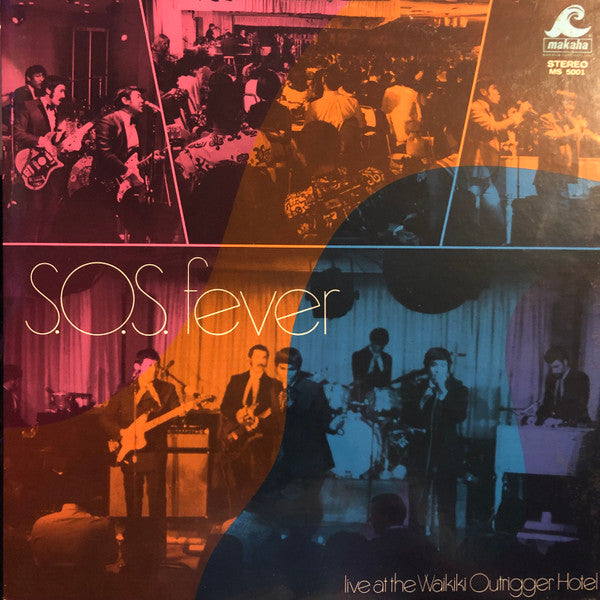 Society Of Seven : S.O.S. Fever (Live At The Waikiki Outrigger Hotel) (LP, Mon)