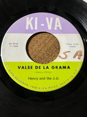 Henry And The J-Js* : Sigue Bien Tu Camino / Valse De La Grama (7")