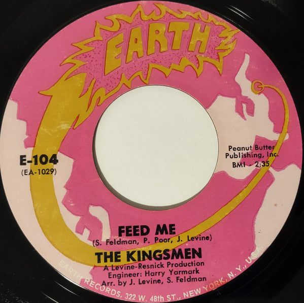 The Kingsmen : Feed Me (7", Styrene)