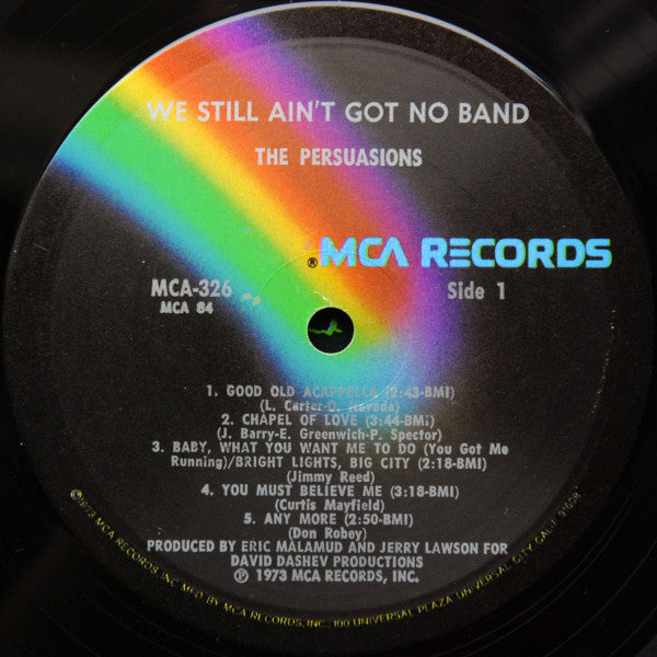 The Persuasions : We Still Ain't Got No Band (LP, Album, Glo)