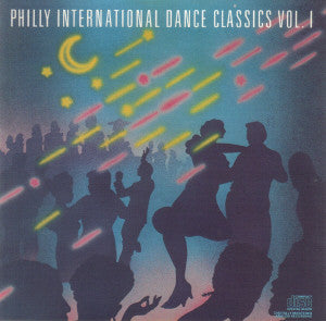 Various : Philly International Dance Classics Vol. 1 (CD, Comp, RE)