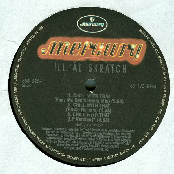 Ill Al Skratch : Chill With That (12", Single)