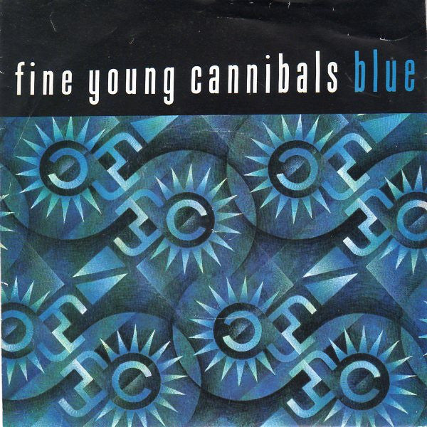 Fine Young Cannibals : Blue (7", Single, Inj)