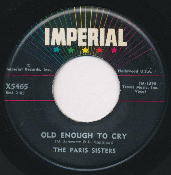 The Paris Sisters : Old Enough To Cry / Tell Me More (7")