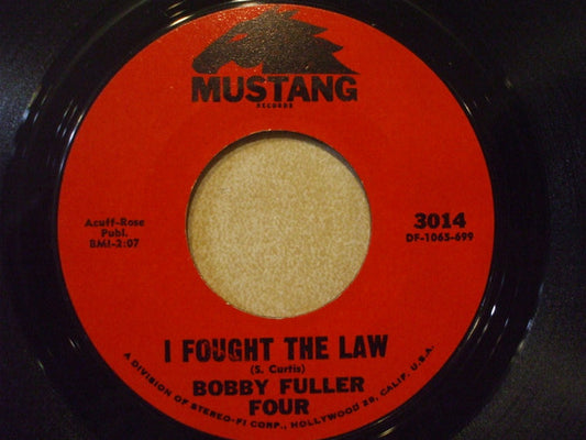 Bobby Fuller Four* : I Fought The Law / Little Annie Lou (7", Single, Styrene, Mon)