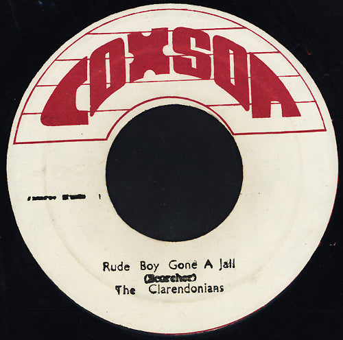 The Clarendonians / The Sharks (2) : Rude Boy Gone A Jail / Dont Fool Me (7", RP)