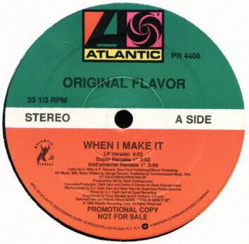 Original Flavor : When I Make It / Grip Da Mic Tight (12", Promo)