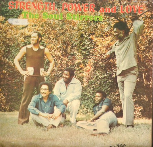 The Soul Stirrers : Strength, Power And Love (LP)