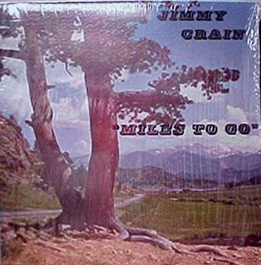 Jimmy Crain : Miles To Go (LP, Album)