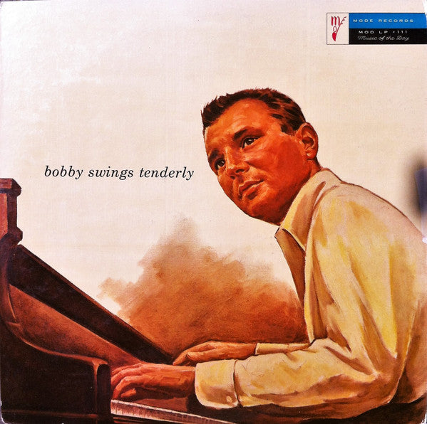 Bobby Troup : Bobby Swings Tenderly (LP, Album, Mono)