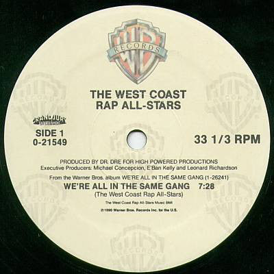 The West Coast Rap All-Stars : We're All In The Same Gang (12", Maxi)