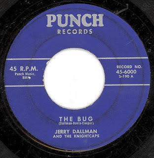 Jerry Dallman And The Knightcaps : The Bug / Honey Bee (7", Single)