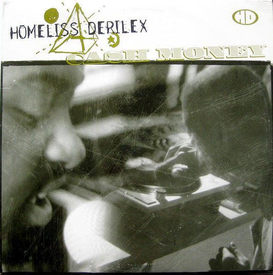 Homeliss Derilex : Cash Money (12", Single)