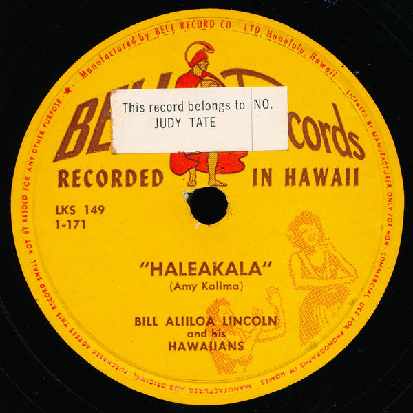 Bill Aliiloa Lincoln And His Hawaiians : Kuu Milimili / Haleakala (Shellac, 10")