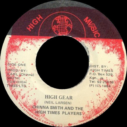 Earl "Chinna" Smith And High Times Players : High Gear (7")