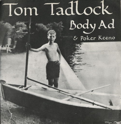 Tom Tadlock : Body Ad & Poker Keno (7")