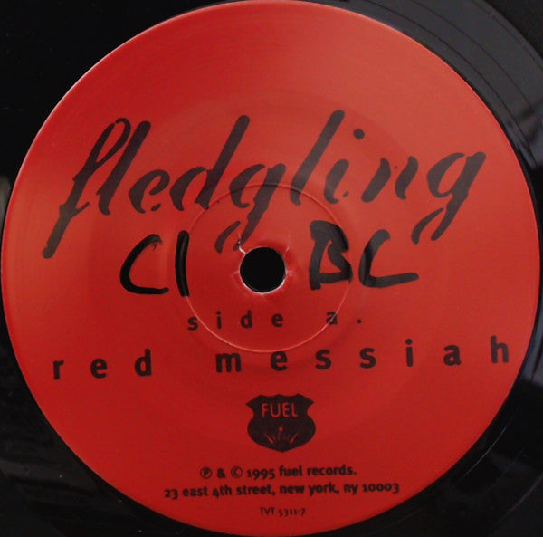 Fledgling (2) : Red Messiah (7", Single, Sol)