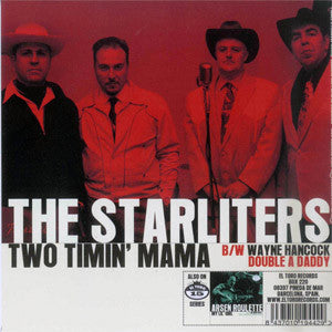 Wayne Hancock / The Starliters (5) : Double A Daddy / Two Timin' Mama (7", Single)