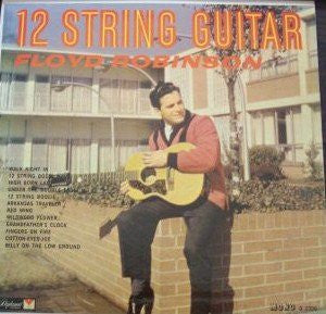 Floyd Robinson : 12 String Guitar (LP, Album, Mono)