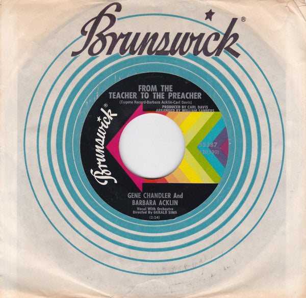 Gene Chandler And Barbara Acklin : From The Teacher To The Preacher (7", Single, ✤Gl)