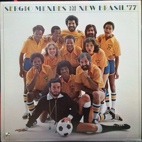 Sergio Mendes And The New Brasil '77* : Sergio Mendes And The New Brasil '77 (LP, Album, CSM)