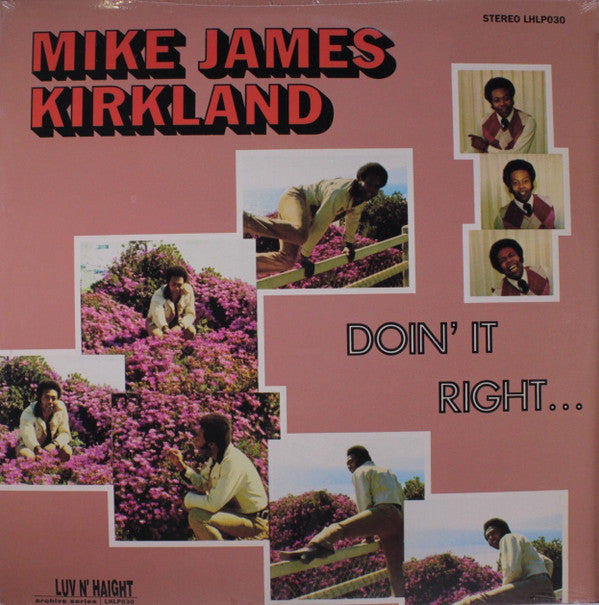 Mike James Kirkland : Doin' It Right (LP, Album, RE)