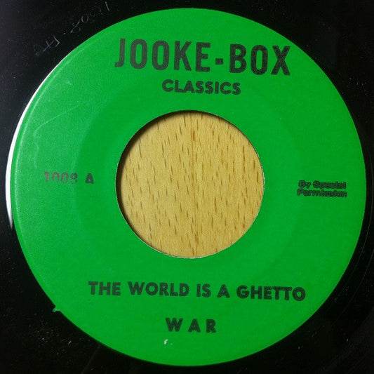 War : The World Is A Ghetto / Cisco Kid (7", RE)