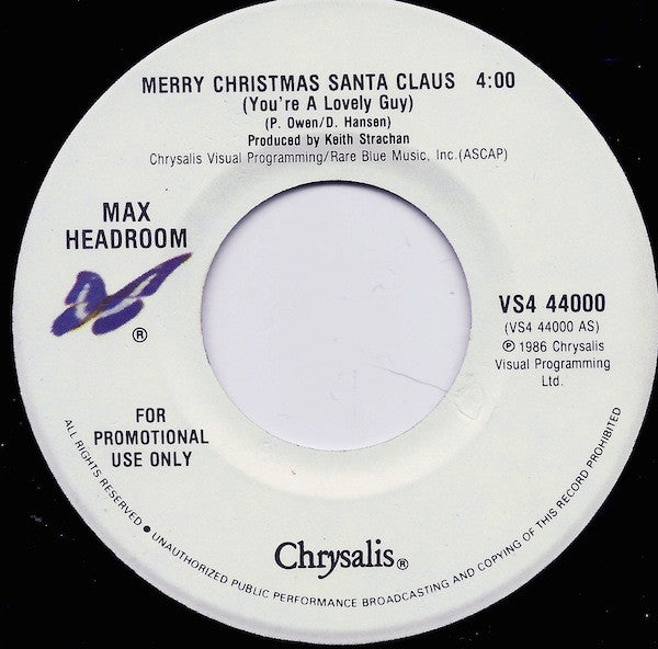 Max Headroom : Merry Christmas Santa Claus (You're A Lovely Guy) (7", Single, Promo)