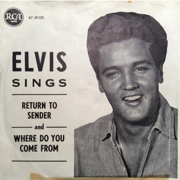 Elvis* : Return To Sender / Where Do You Come From (7", Single)