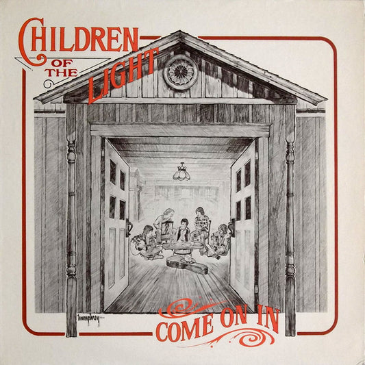 Children Of The Light : Come On In (LP, Album)