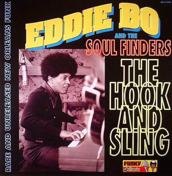 Eddie Bo And The Soul Finders (2) : The Hook And Sling (LP, Comp)