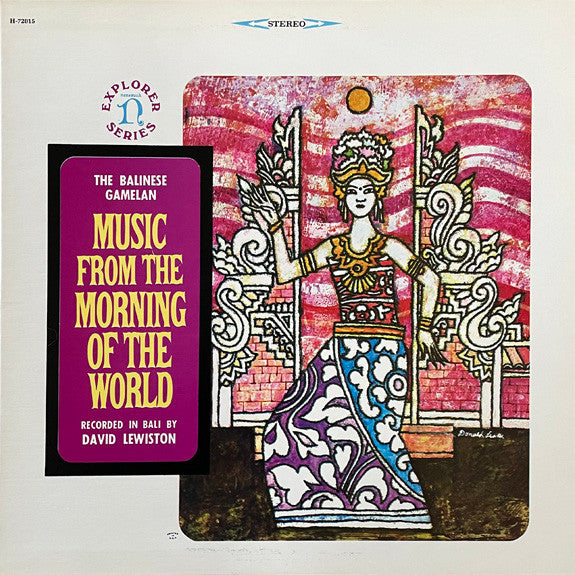 David Lewiston : The Balinese Gamelan: Music From The Morning Of The World (LP, Album, RE, Spe)