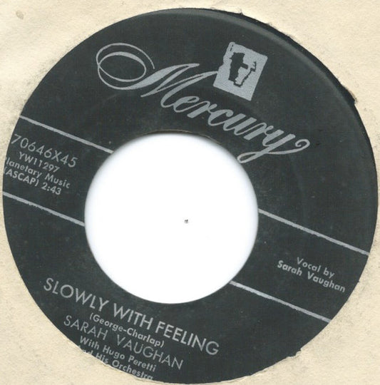 Sarah Vaughan With The Hugo Peretti Orchestra : Slowly With Feeling / Experience Unnecessary (7")