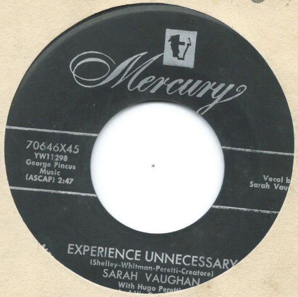 Sarah Vaughan With The Hugo Peretti Orchestra : Slowly With Feeling / Experience Unnecessary (7")