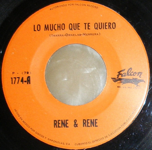 Rene & Rene : Lo Mucho Que Te Quiero / Mornin' (7", Single)