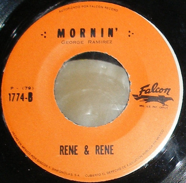 Rene & Rene : Lo Mucho Que Te Quiero / Mornin' (7", Single)