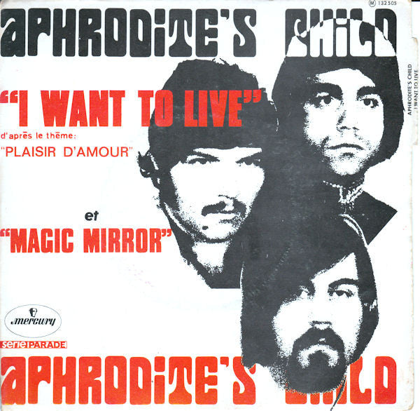 Aphrodite's Child : I Want To Live (7", Single)