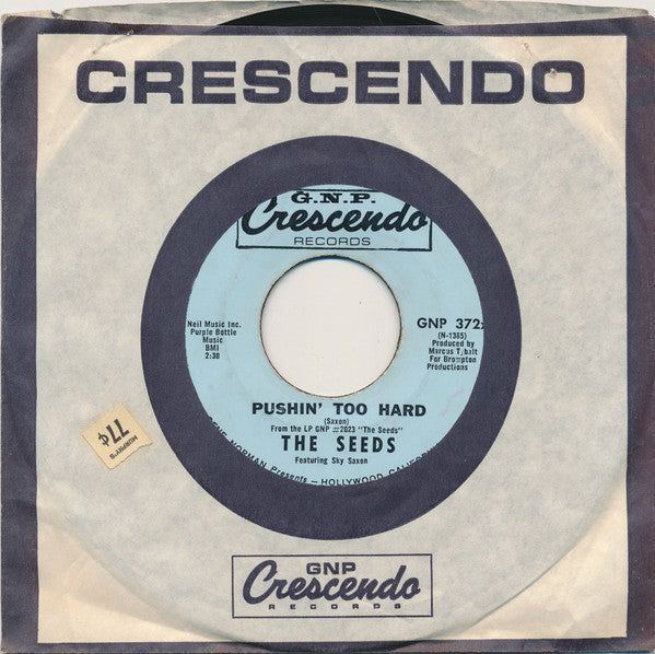 The Seeds Featuring Sky Saxon : Pushin' Too Hard (7", Single)