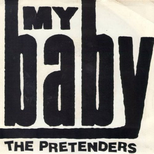 The Pretenders : My Baby (7", Single, Promo)