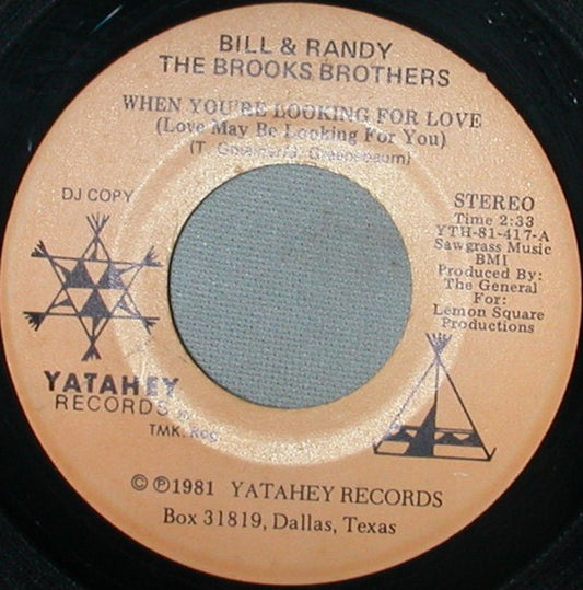 Bill And Randy, The Brooks Brothers* : When You're Looking For Love (Love May Be Looking For You) (7", Promo)