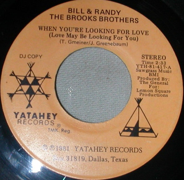 Bill And Randy, The Brooks Brothers* : When You're Looking For Love (Love May Be Looking For You) (7", Promo)