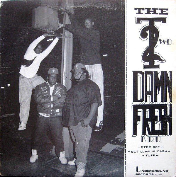 Two Damn Fresh : Step Off (12")