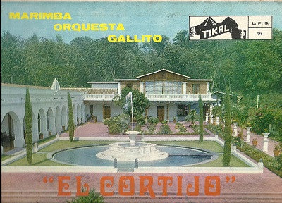 Marimba Orquesta Gallito : El Cortijo (LP, Album)