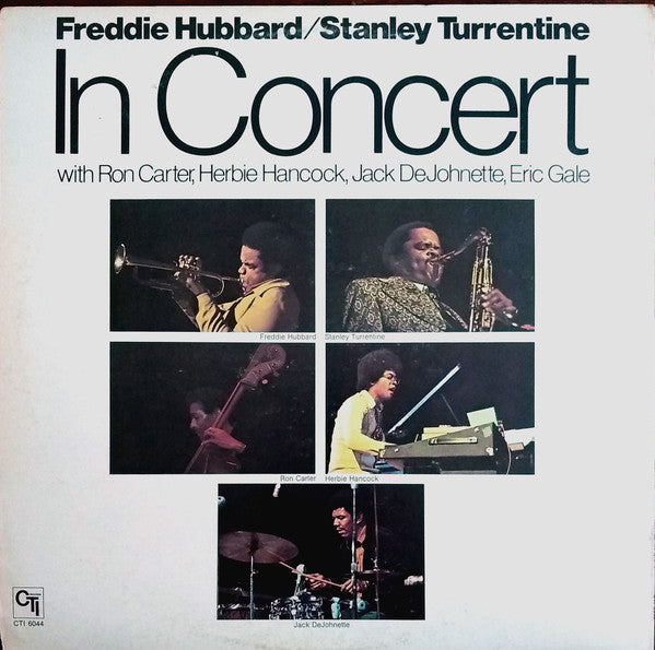 Freddie Hubbard / Stanley Turrentine With Ron Carter, Herbie Hancock, Jack DeJohnette, Eric Gale : In Concert Volume One (LP, Album, Gat)