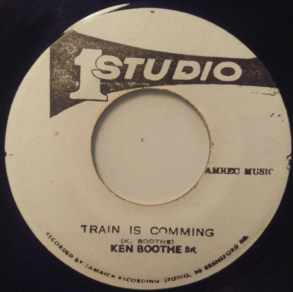 Ken Boothe : Train Is Comming / Train Is Comming Pt. 2 (7")