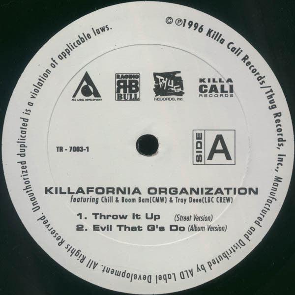 Killafornia Organization : Throw It Up / Evil That G's Do (12")